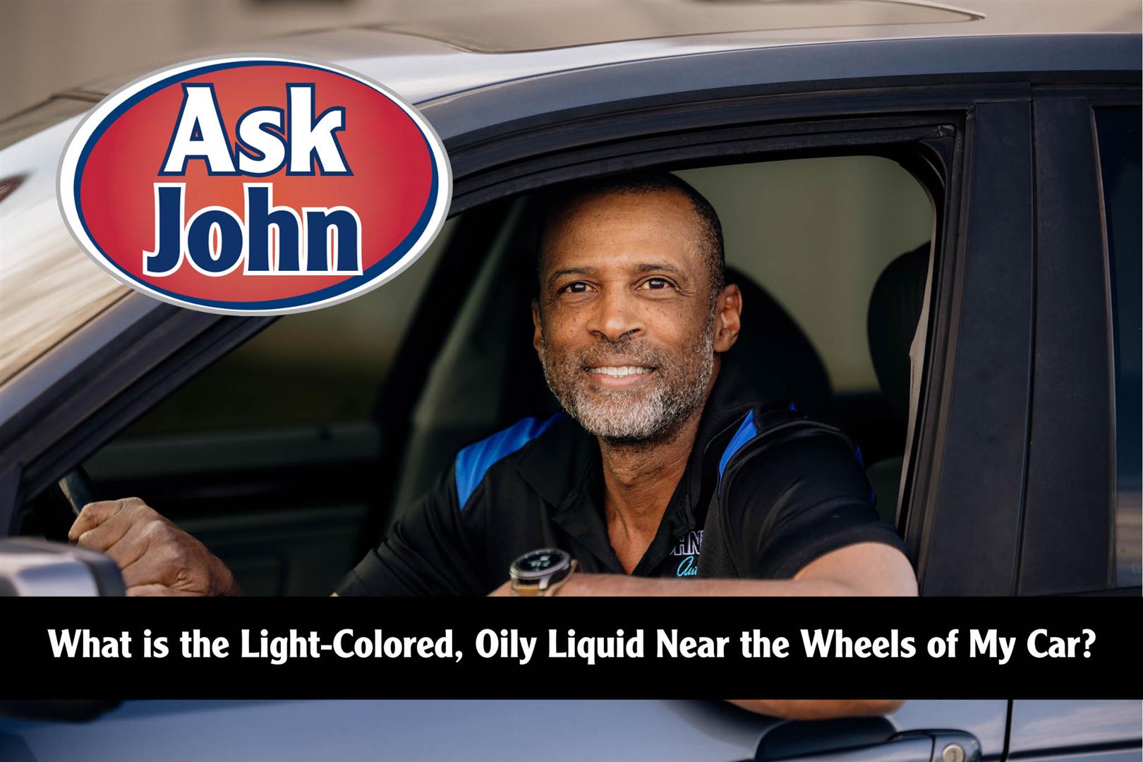 What is the Light-Colored, Oily Liquid Near the Wheels of My Car?