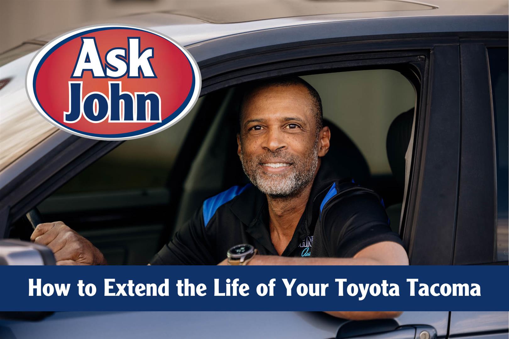 How to Extend the Life of Your Toyota Tacoma