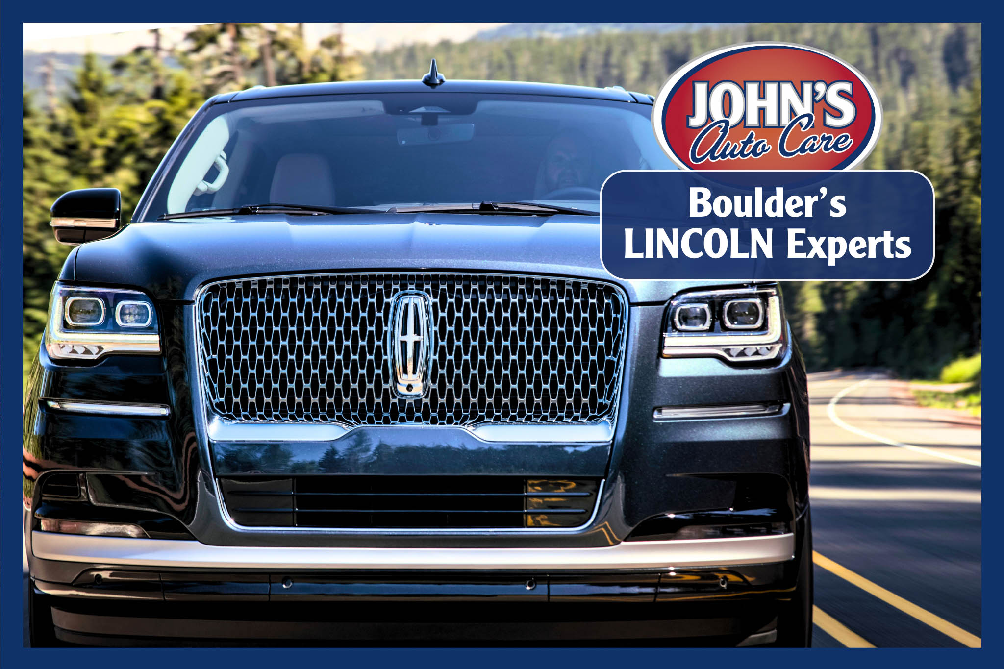 Lincoln Service and Repair in Boulder County - John's Auto Care - Boulder